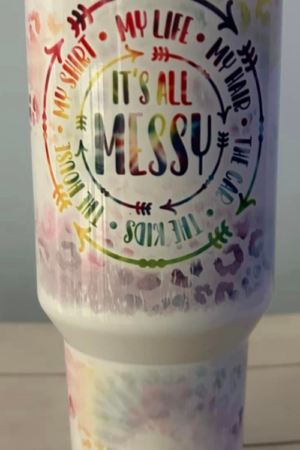 Messy Tumbler