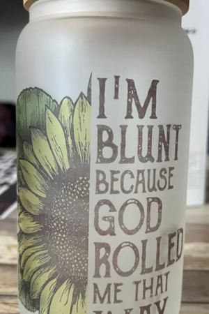 I am blunt